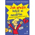 Jak přežít, když si nevěřím