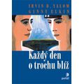 Každý den o trochu blíž