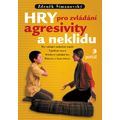 Hry pro zvládání agresivity a neklidu