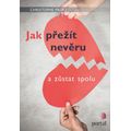 Jak přežít nevěru