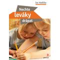 Nechte leváky drápat