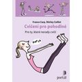 Cvičení pro pohodlné