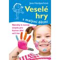 Veselé hry s malými dětmi
