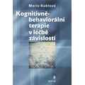 Kognitivně-behaviorální terapie v léčbě závislostí
