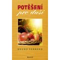 Potěšení pro duši