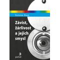 Závist, žárlivost a jejich smysl