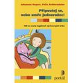 Připoutej se, nebo umře jednorožec!