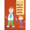 Myslet nahlas - mluvit nahlas