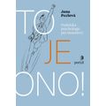 To je ono!