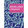 ADHD a ADD v dospívání