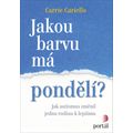 Jakou barvu má pondělí?