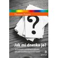 Jak mi dneska je?