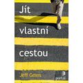 Jít vlastní cestou