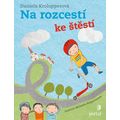 Na rozcestí ke štěstí/od štěstí
