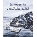 Introvertka v hlučném světě