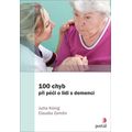 100 chyb při péči o lidi s demencí