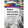 Bolest mých předků mě provází