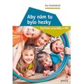 Aby nám tu bylo hezky