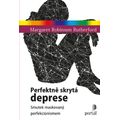 Perfektně skrytá deprese