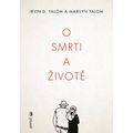 O smrti a životě