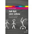 Jak být sám sebou
