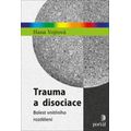 Trauma a disociace