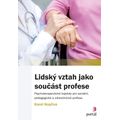 Lidský vztah jako součást profese
