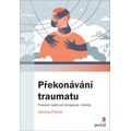Překonávání traumatu