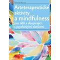 Arteterapeutické aktivity a mindfulness