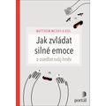 Jak zvládat silné emoce