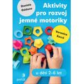 Aktivity pro rozvoj jemné motoriky