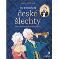 Po stopách české šlechty