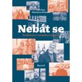Nebát se