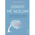 Úzkost mě nezlomí