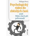 Psychologický rádce do zběsilých časů