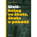 Wellbeing ve škole, škola v pohodě