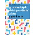 55 terapeutických aktivit pro zvládání úzkosti