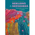 Neklidná a nepozorná