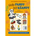 Vedle pandy leží kšandy