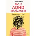 Moje ADHD má úzkosti
