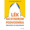 Lék na syndrom podvodníka