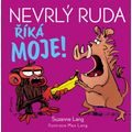 Nevrlý Ruda říká MOJE!