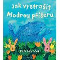 Jak vystrašit Modrou příšeru