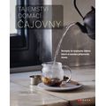 Tajemství domácí čajovny
