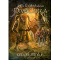 Divočarka: Krev nepřítele