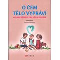 O čem tělo vypráví