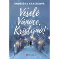 Veselé Vánoce, Kristýno!