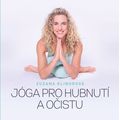 Jóga pro hubnutí a očistu