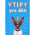 Vtipy pro děti 2 (3.vydání)
