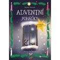 Adventní pohádky - rozšířené vydání